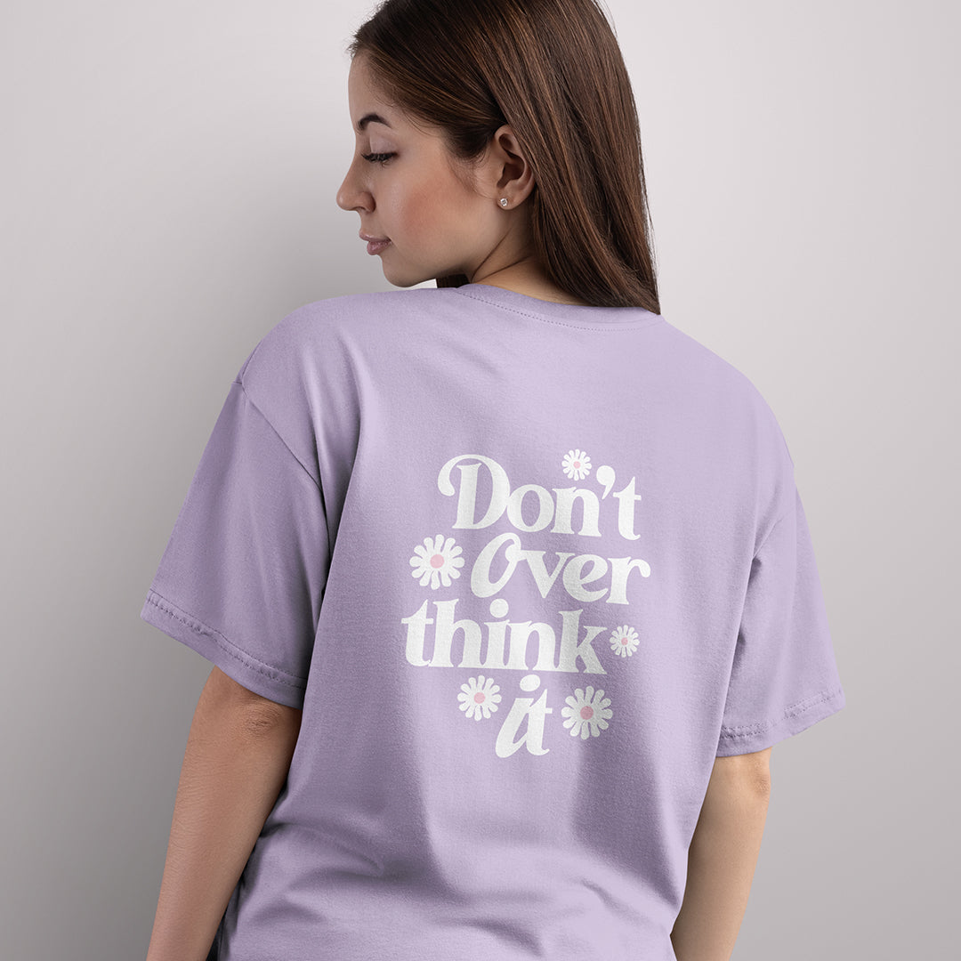 Don't Overthink It Oversized Tee