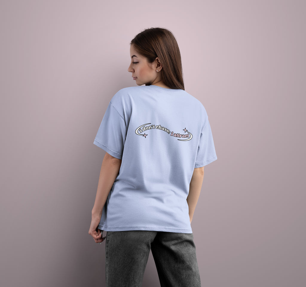 I Don't Chase Oversized Tee